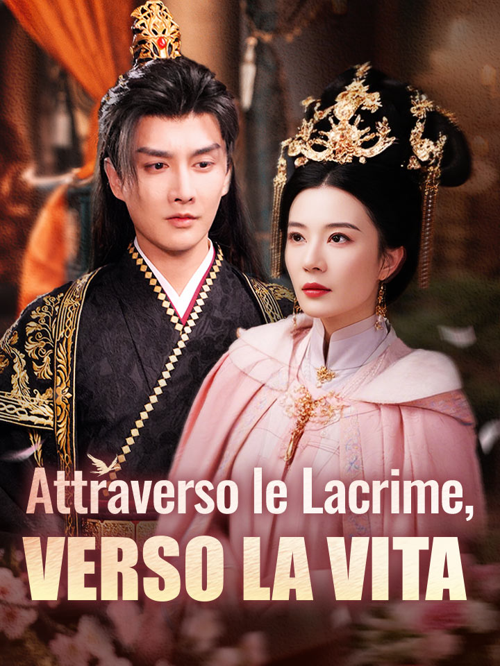 Attraverso le Lacrime, verso la Vita