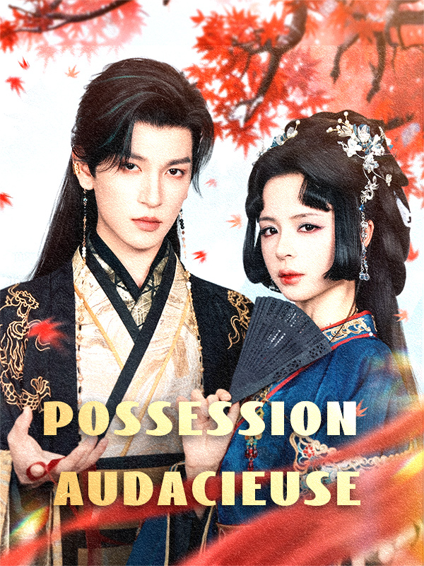 Possession Audacieuse
