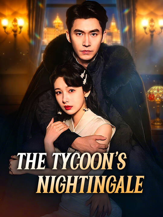 The Tycoon’s Nightingale