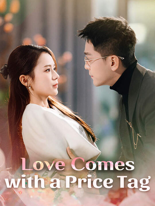 Love Comes with a Price Tag