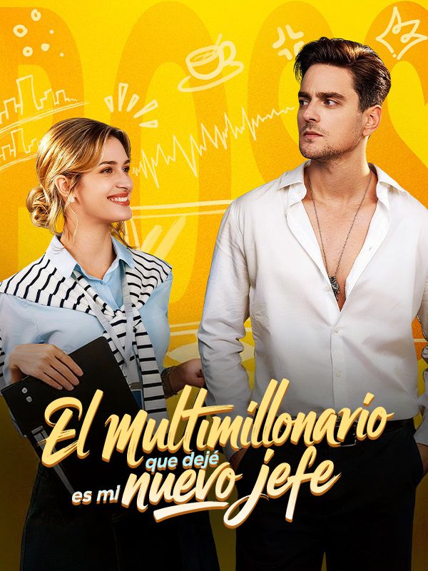 El multimillonario que dejé es mi nuevo jefe