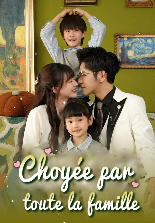 Choyée par toute la famille