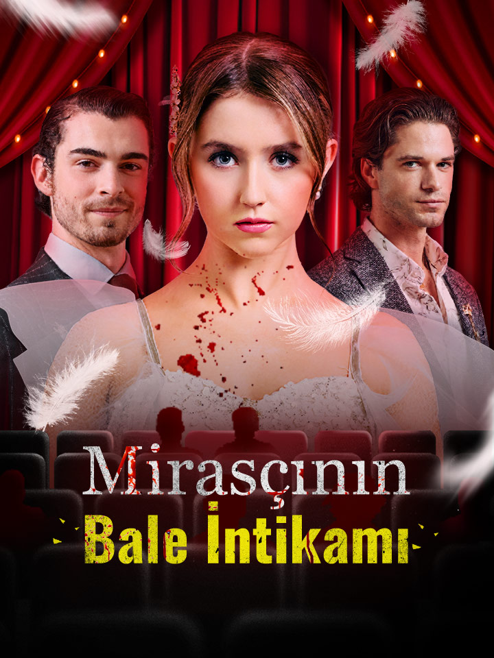 Mirasçının Bale İntikamı
