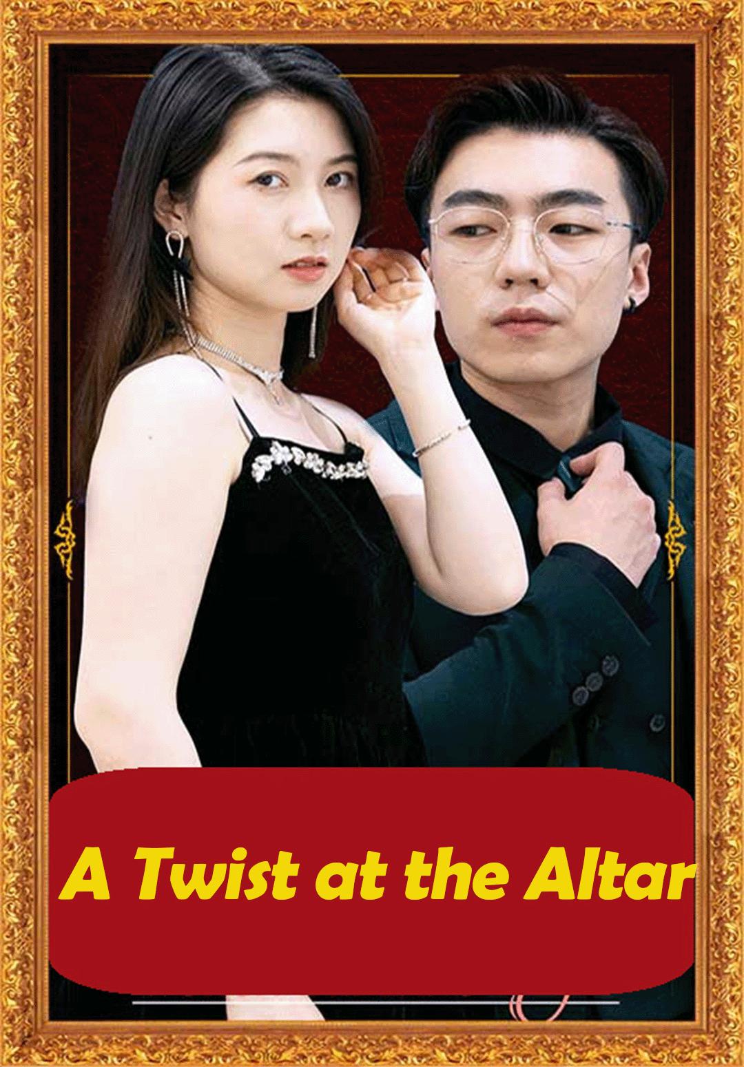 A Twist at the Altar