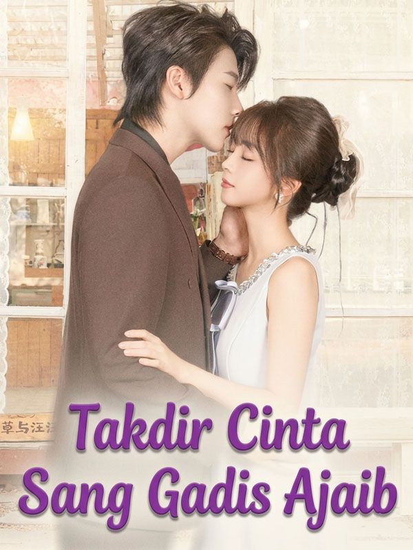Takdir Cinta Sang Gadis Ajaib
