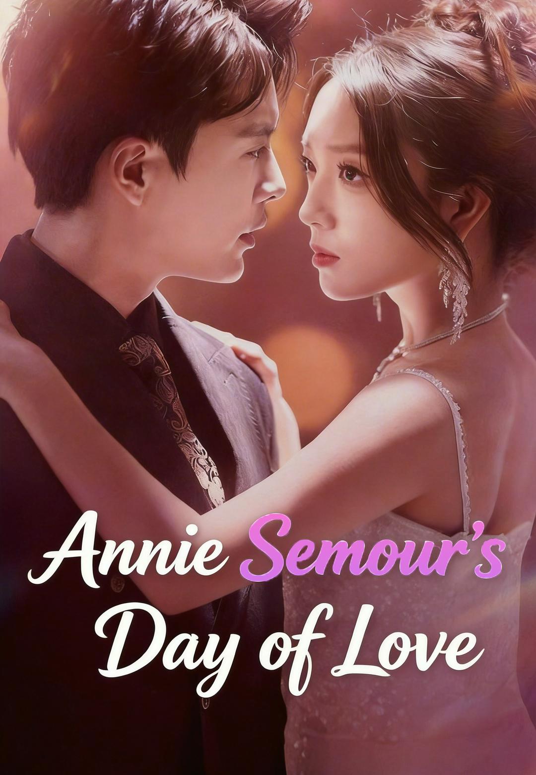 Annie Semour's Day of Love