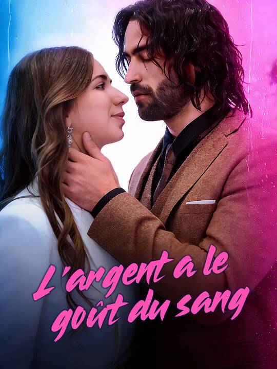 L'argent a le goût du sang