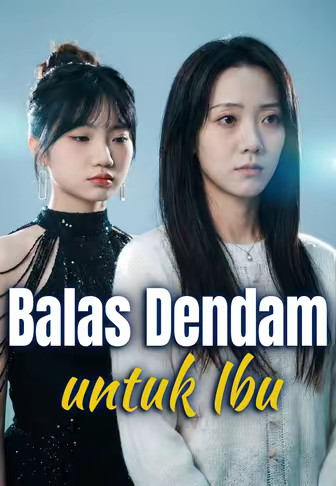 Balas Dendam untuk Ibu