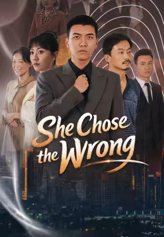 She Chose the Wrong