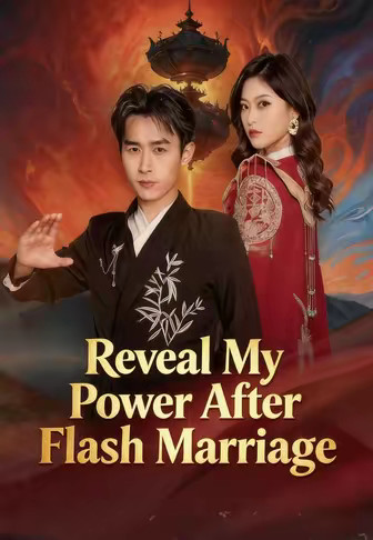 Reveal My Power After Flash Marriage