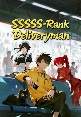 SSSSS-Rank Deliveryman
