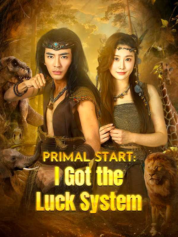 Primal Start: I Got the Luck System