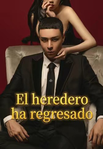 El heredero ha regresado
