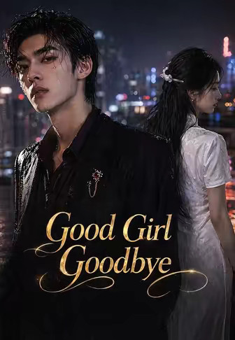 Good Girl Goodbye