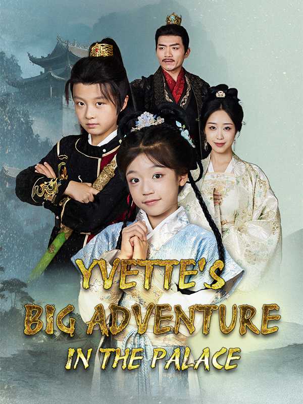 Yvette's Big Adventure in the Palace