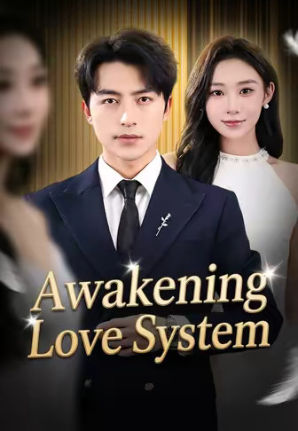 Awakening Love System