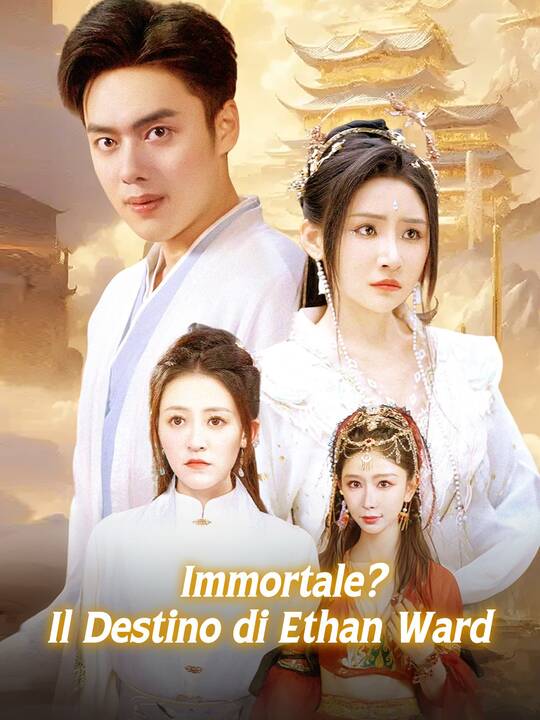 Immortale? Il Destino di Ethan Ward