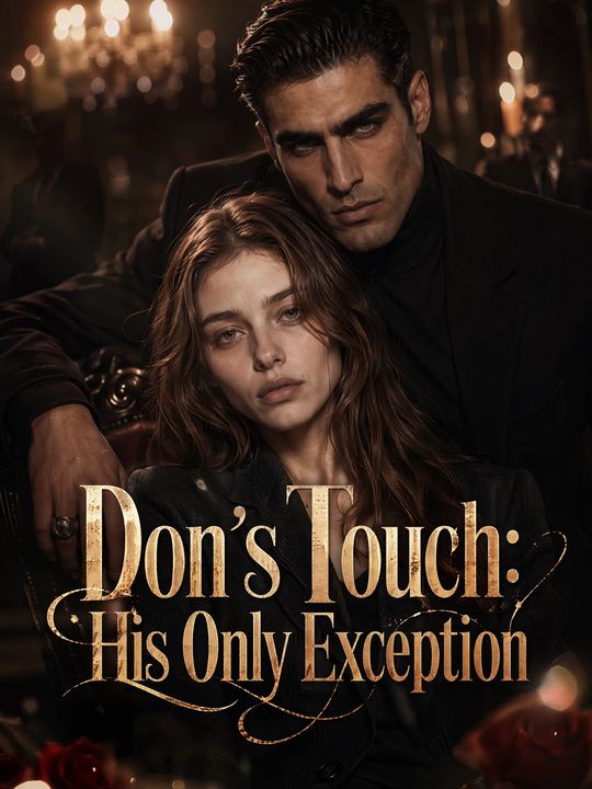 Don's Touch: His Only Exception
