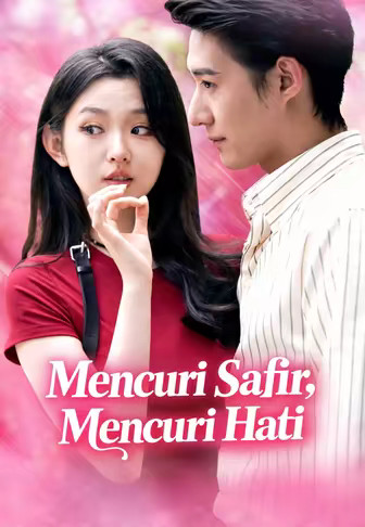 Mencuri Safir, Mencuri Hati