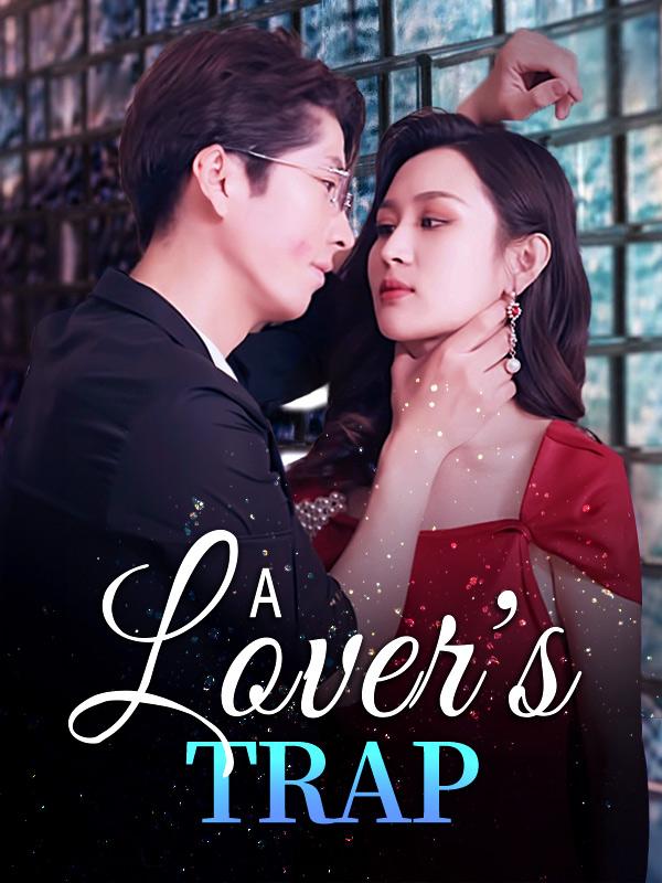 A Lover's Trap