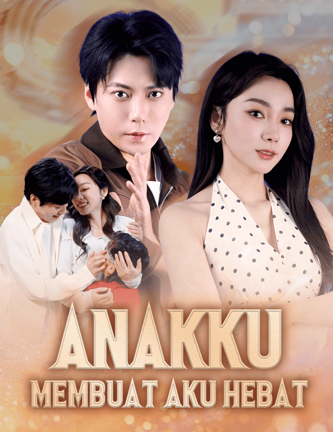 Anakku membuat aku hebat