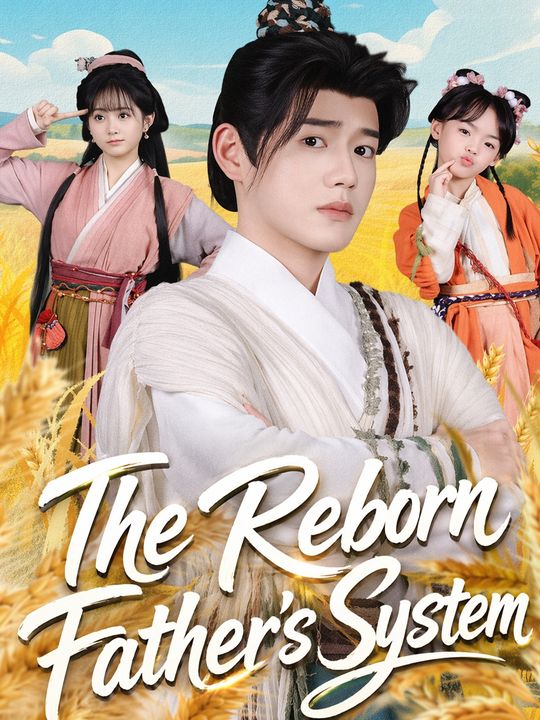 The Reborn Father's System