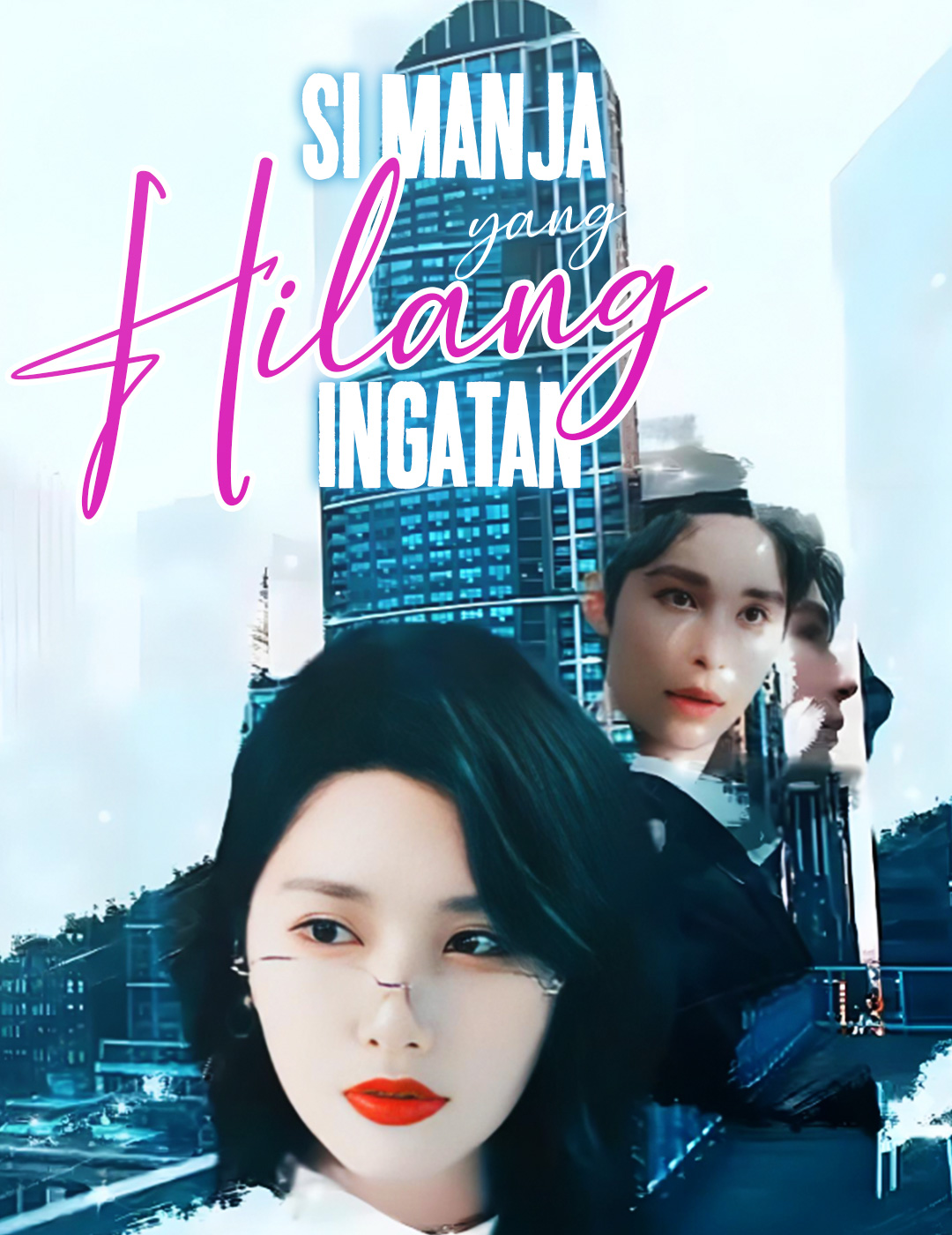 Si Manja yang Hilang Ingatan