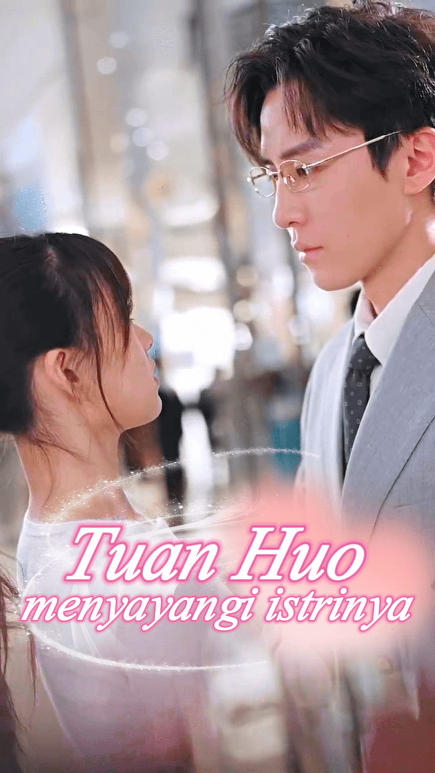 Tuan Huo menyayangi istrinya
