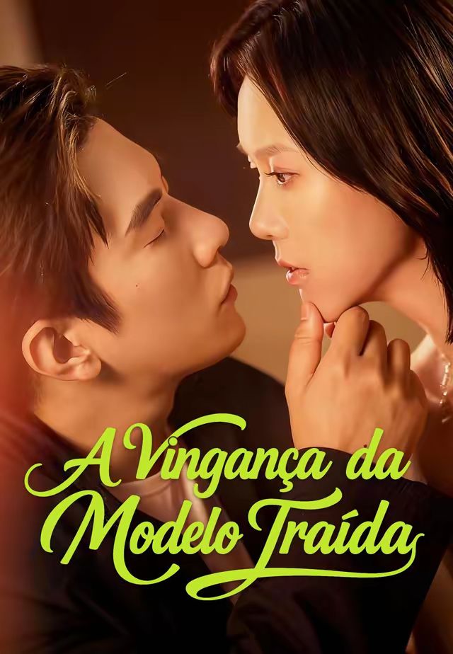 A Vingança da Modelo Traída