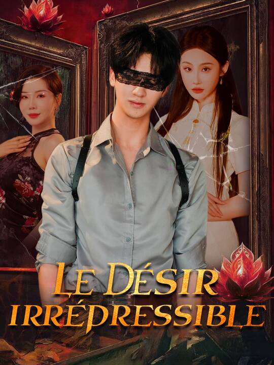 Le Désir irrépressible