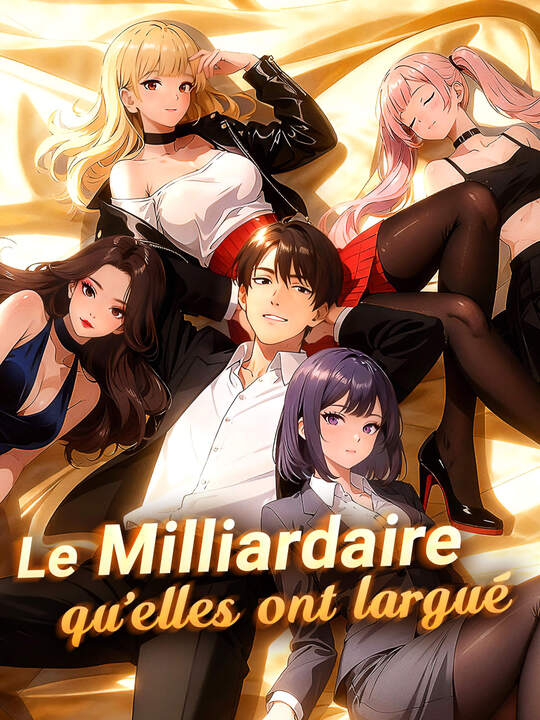 Le Milliardaire qu'elles ont largué
