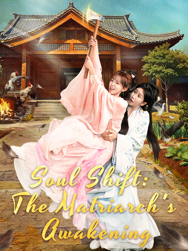 Soul Shift: The Matriarch's Awakening