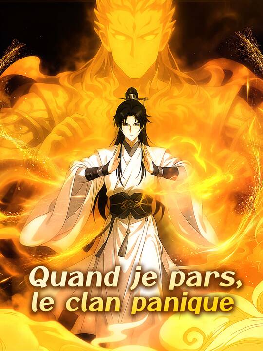 Quand je pars, le clan panique