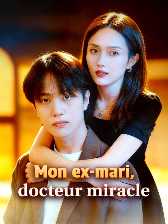 Mon ex-mari, docteur miracle
