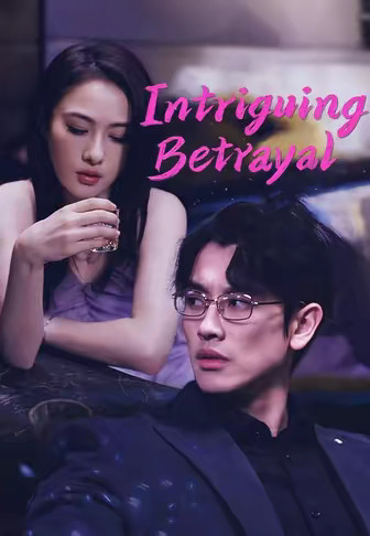 Intriguing Betrayal