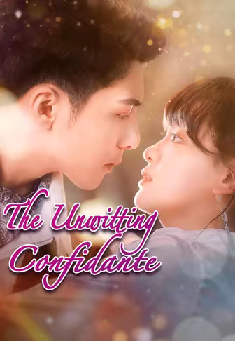 The Unwitting Confidante