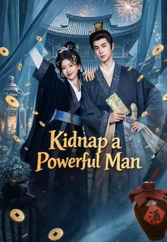 Kidnap a Powerful Man