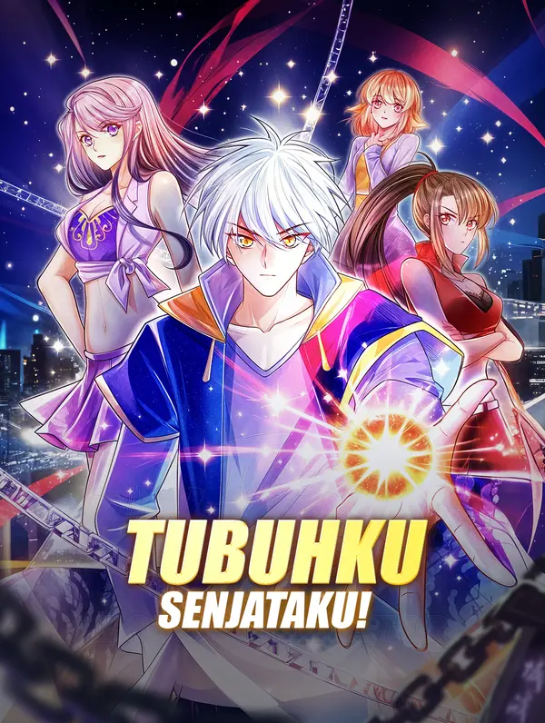 Tubuhku, Senjataku!