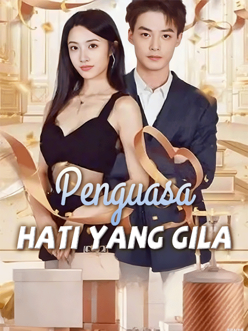Penguasa Hati Yang Gila