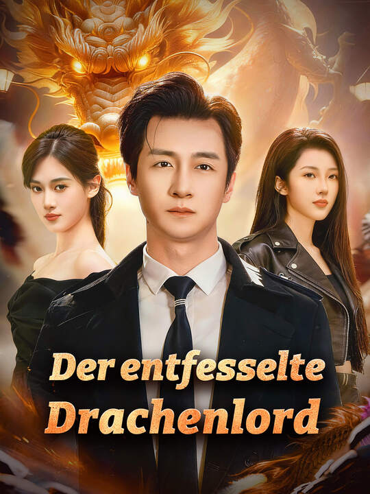 Der entfesselte Drachenlord