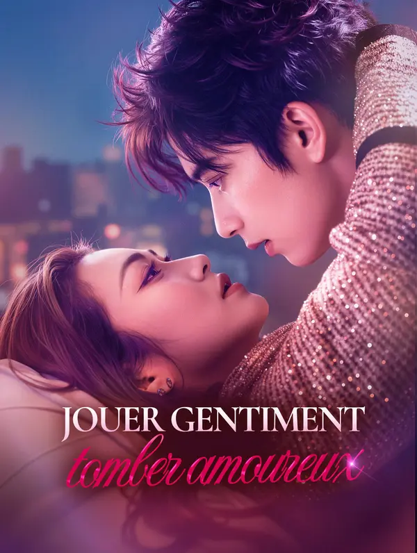 Jouer gentiment, tomber amoureux(Doublé)
