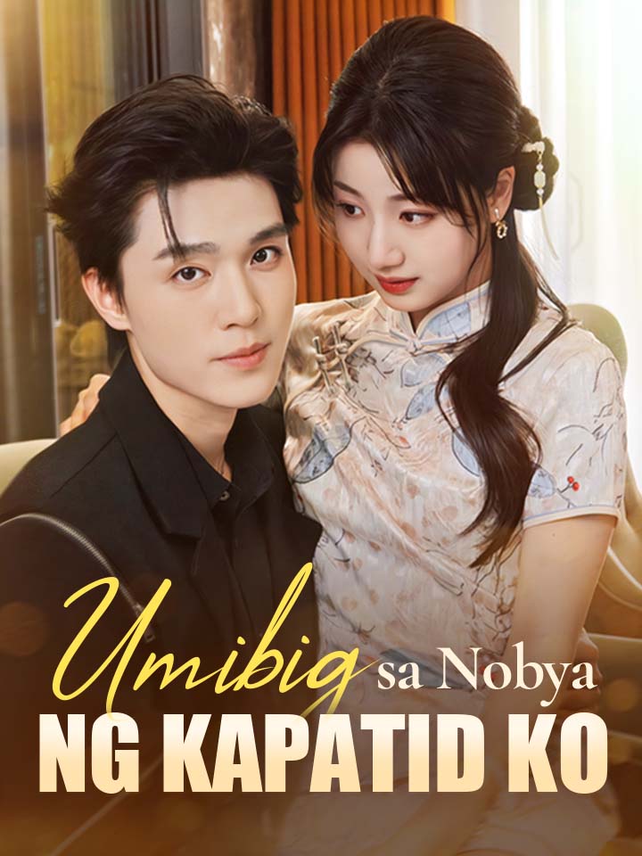 Umibig sa Nobya ng Kapatid Ko