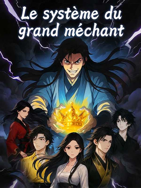 Le système du grand méchant
