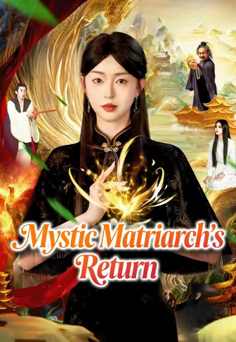 Mystic Matriarch's Return