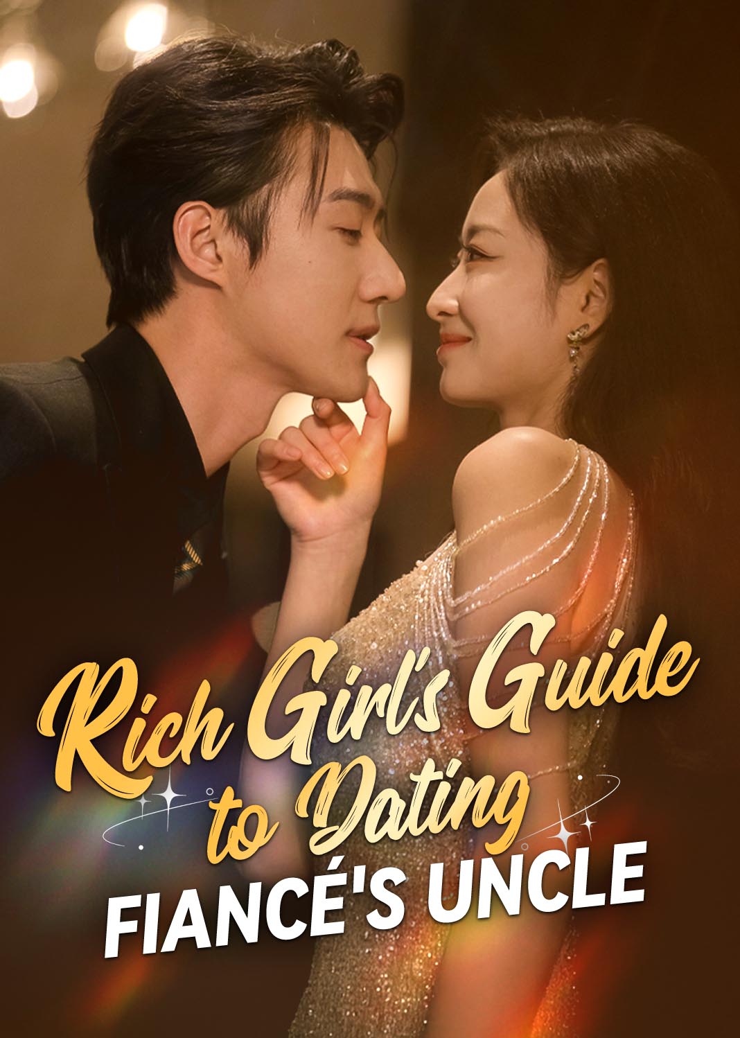 Rich Girl's Guide to Dating Fiancé's Uncle