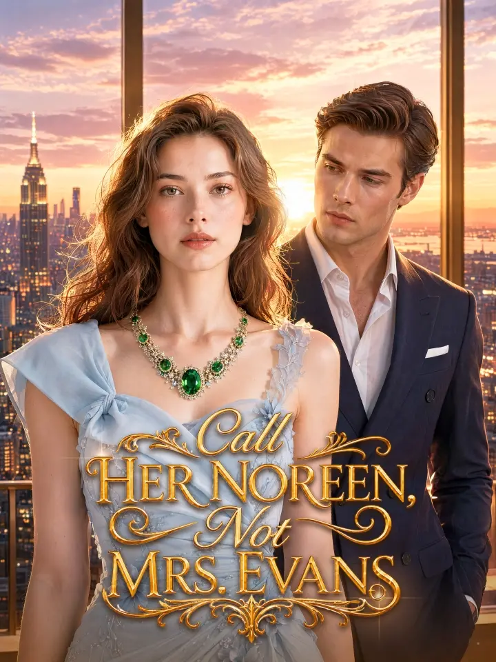 Call Her Noreen, Not Mrs. Evans
