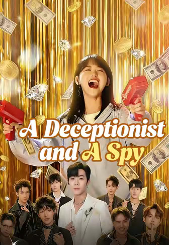 A Deceptionist and A Spy