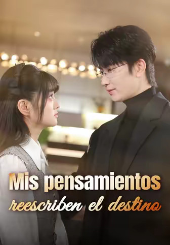 Mis pensamientos reescriben el destino