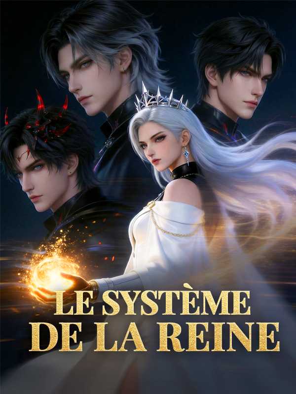 Le Système de la Reine