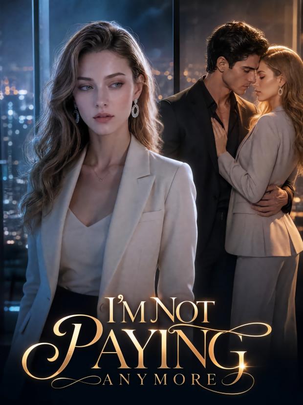 I'm Not Paying Anymore